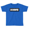 Dobre Black/White Toddler T-shirt