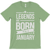 legends are born in january T-Shirt