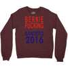 bernie fucking sanders 2016 for americans president Crewneck Sweatshirt