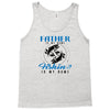Father is my Name Fishing Is My Game Tank Top
