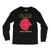 R.I.P Long Sleeve Shirts