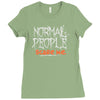 normal people scare me Ladies Fitted T-Shirt