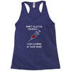 i was looking at your veins Racerback Tank
