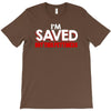 i'm saved but this pettiness T-Shirt