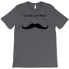 good god man T-Shirt