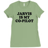 jarvis is my co pilot Ladies Fitted T-Shirt