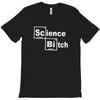 science bitch T-Shirt