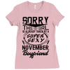 This Girl Is Taken By A Super Sexy November Boyfriend Ladies Fitted T-Shirt