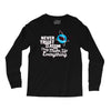 never trust an atom, they make up everything Long Sleeve Shirts