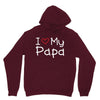 I Love My Papa Unisex Hoodie