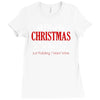 all i want for christmas is you Ladies Fitted T-Shirt