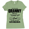 I&rsquo;m Called Granny Because I&rsquo;m Way Too Cool To Be Called Grandma Ladies Fitted T-Shirt