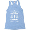 I Am One Blessed Grandma Racerback Tank