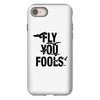 Fly You Fools iPhone 8