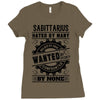 Sagittarius Hated By Many Wanted By Plenty Ladies Fitted T-Shirt