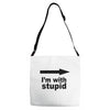 i'm with stupid Adjustable Strap Totes