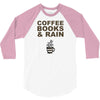 coffee books &amp; rain 3/4 Sleeve Shirt