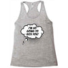 I'm So Going to Kick You Racerback Tank