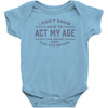 never been this old before Baby Onesie