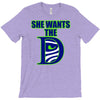 she wants the d seattle T-Shirt