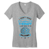I Don't Need Therapy Just to Do Ballooning Women's V-Neck T-Shirt