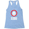 no humans allowed district 9 Racerback Tank