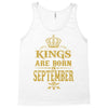 kings are born  september Tank Top