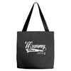mummy since Tote Bags