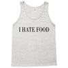 i hate food Tank Top