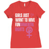 Girls Just Want to Have Fundamental Rights Ladies Fitted T-Shirt