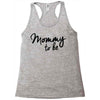 mommy to be Racerback Tank