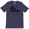 pie and chips   food of the gods T-Shirt