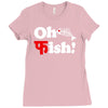 oh fish Ladies Fitted T-Shirt