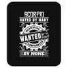 Scorpio Hated By Many Wanted By Plenty Mousepad