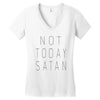 Not Today Satan Women's V-Neck T-Shirt