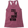 still the enemy within Racerback Tank