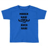 mooch nahi toh kuch nai Toddler T-shirt