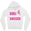 all this girl cares about is soccer and like maybe 3 people Zipper Hoodie
