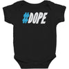 dope Baby Bodysuit