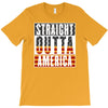 straight outta america T-Shirt