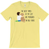 the best time of my life T-Shirt