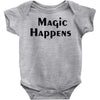 magic happens Baby Onesie