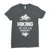 hiking is my therapy! Ladies Fitted T-Shirt