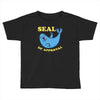 seal of approval Toddler T-shirt