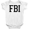 fbi humor Baby Onesie
