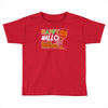 happy hallowine Toddler T-shirt