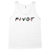 Pivot of The Friends Parody Tank Top
