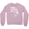 sorry i'm such an ass Crewneck Sweatshirt