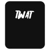 twat Mousepad