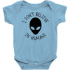 i don't believe in humans Baby Bodysuit